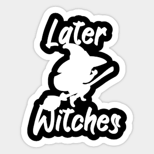 Later witches Sticker